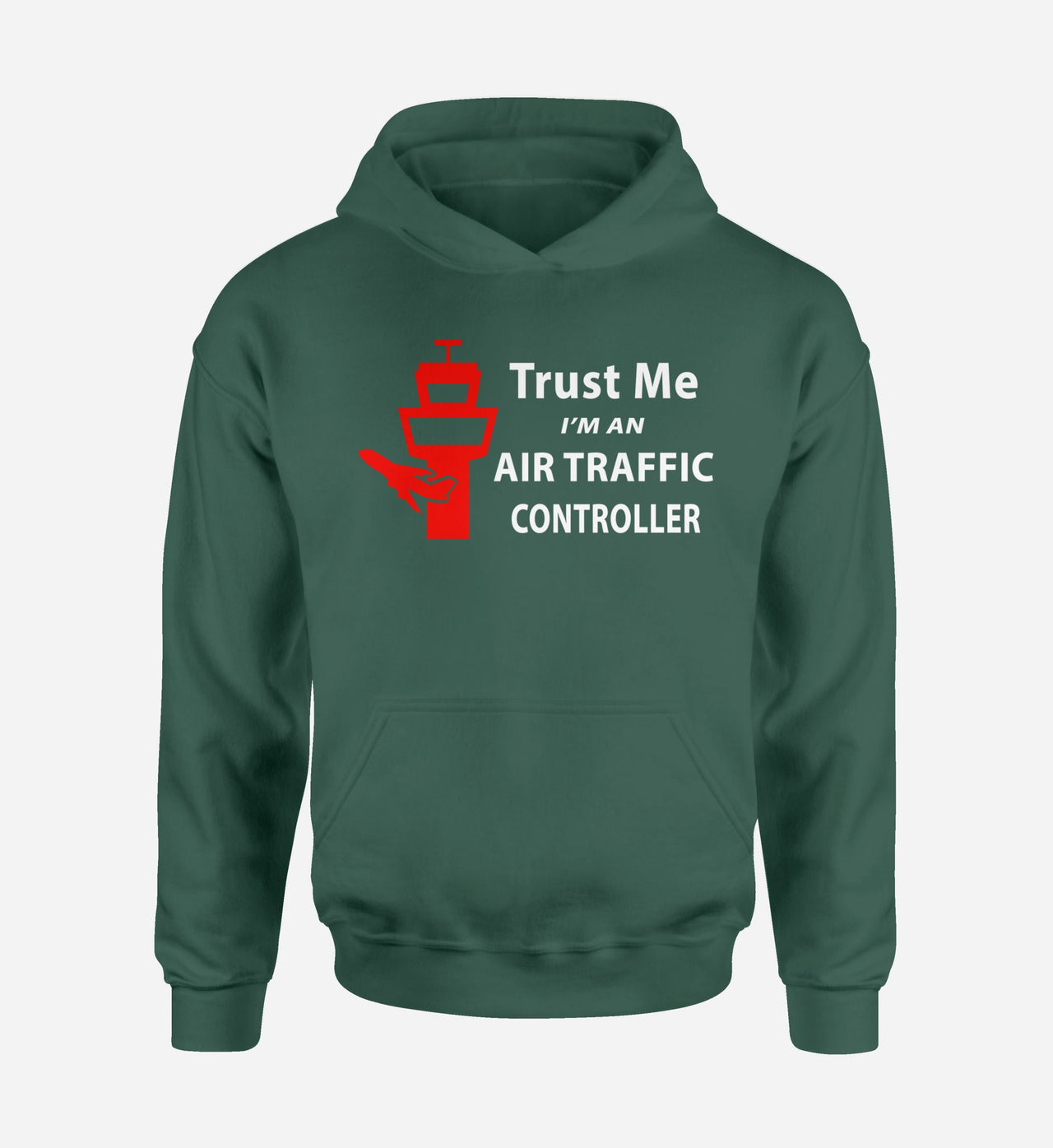 Trust Me I'm an Air Traffic Controller Designed Hoodies
