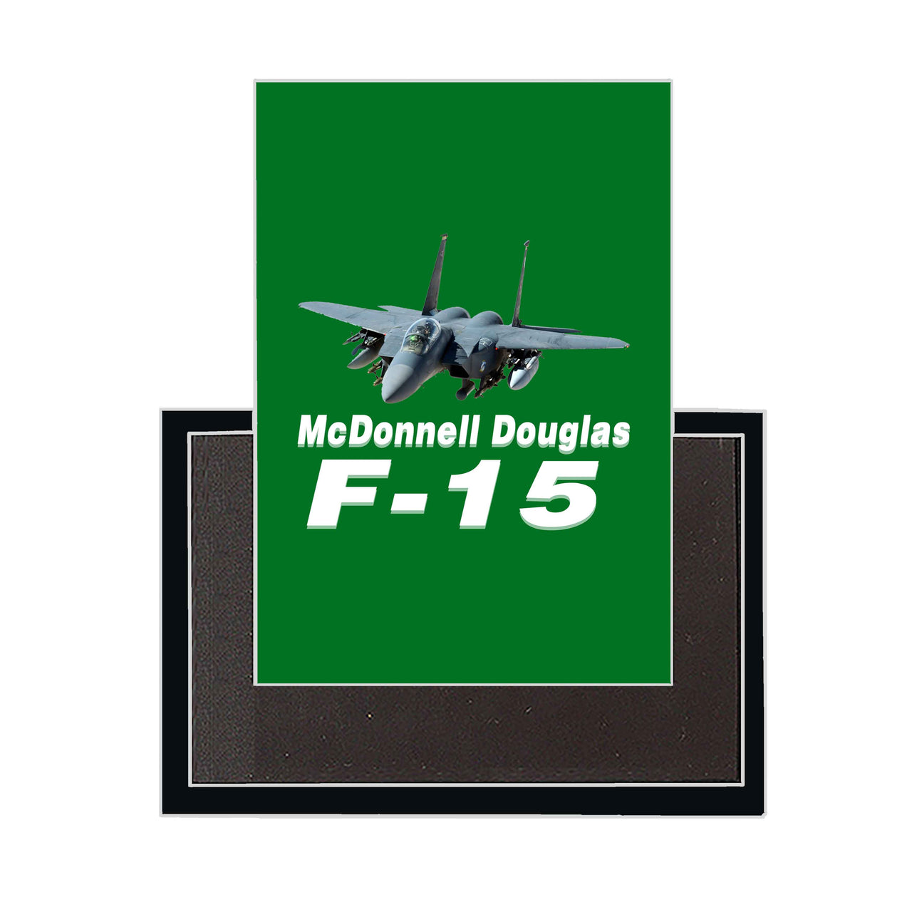 The McDonnell Douglas F15 Designed Magnets