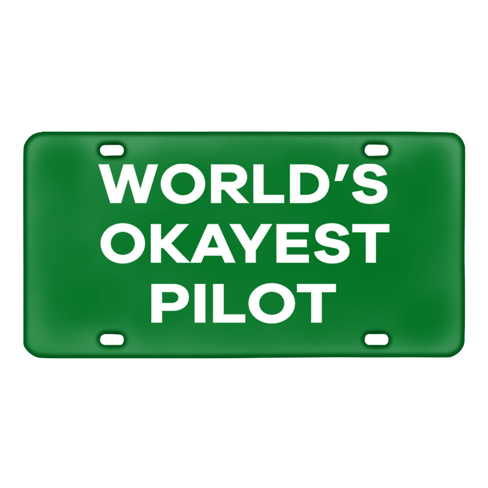 World's Okayest Pilot Designed Metal (License) Plates