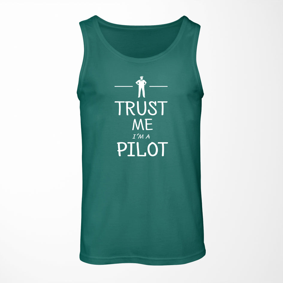 Trust Me I'm a Pilot Designed Tank Tops