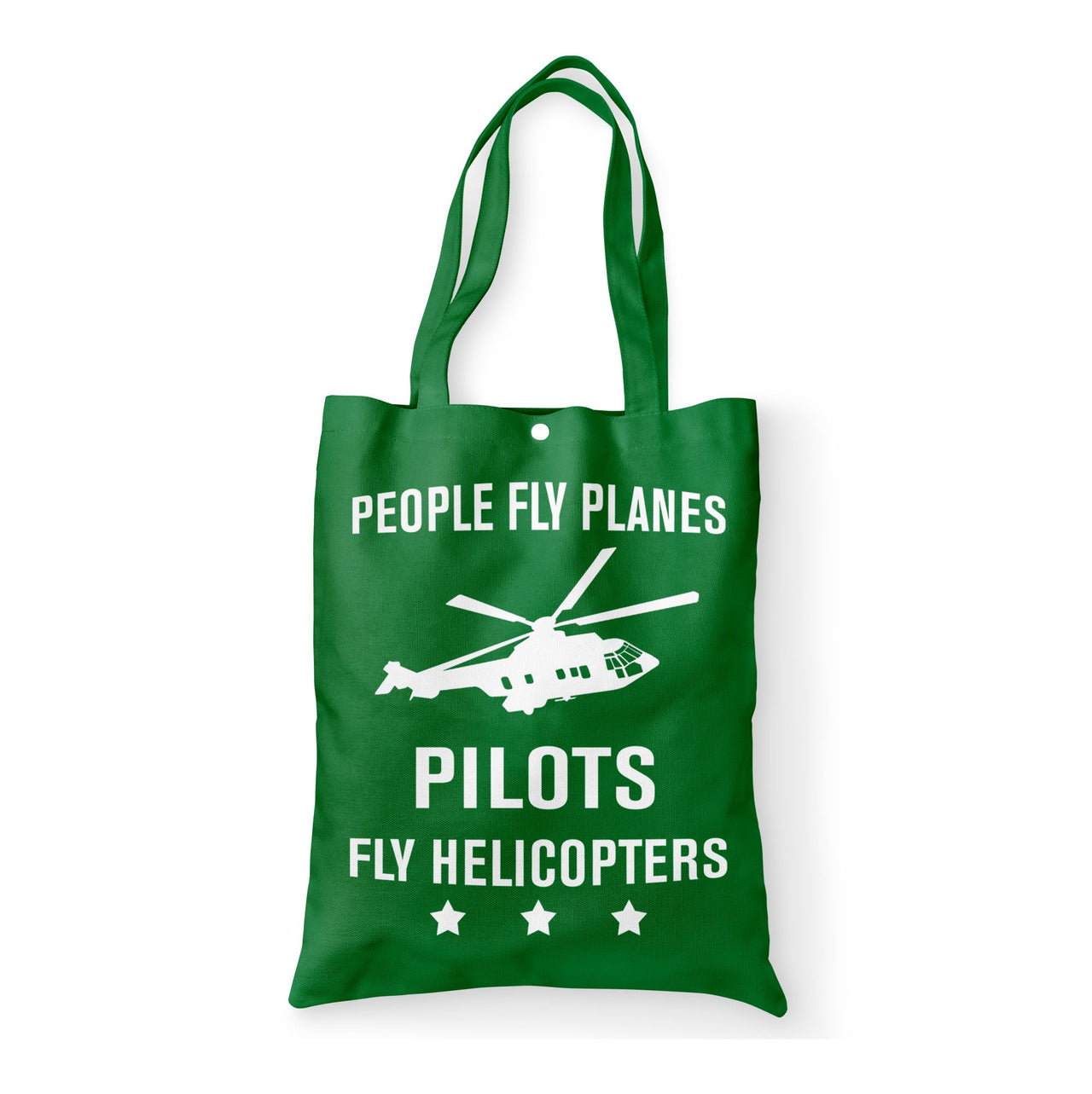 People Fly Planes Pilots Fly Helicopters Designed Tote Bags