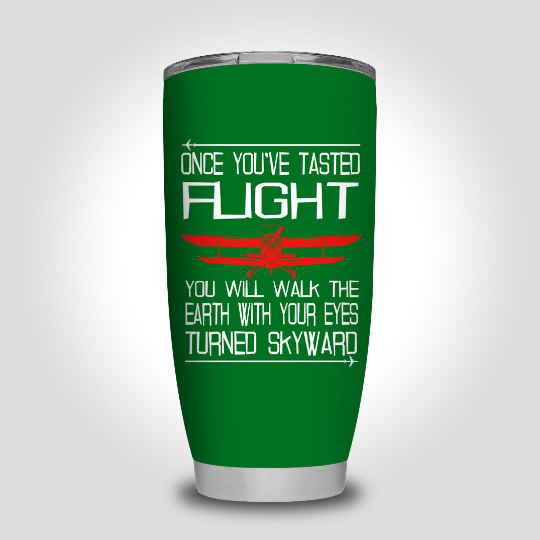Once You've Tasted Flight Designed Tumbler Travel Mugs