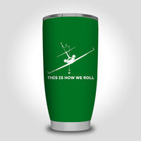 Thumbnail for This is How We Roll Designed Tumbler Travel Mugs
