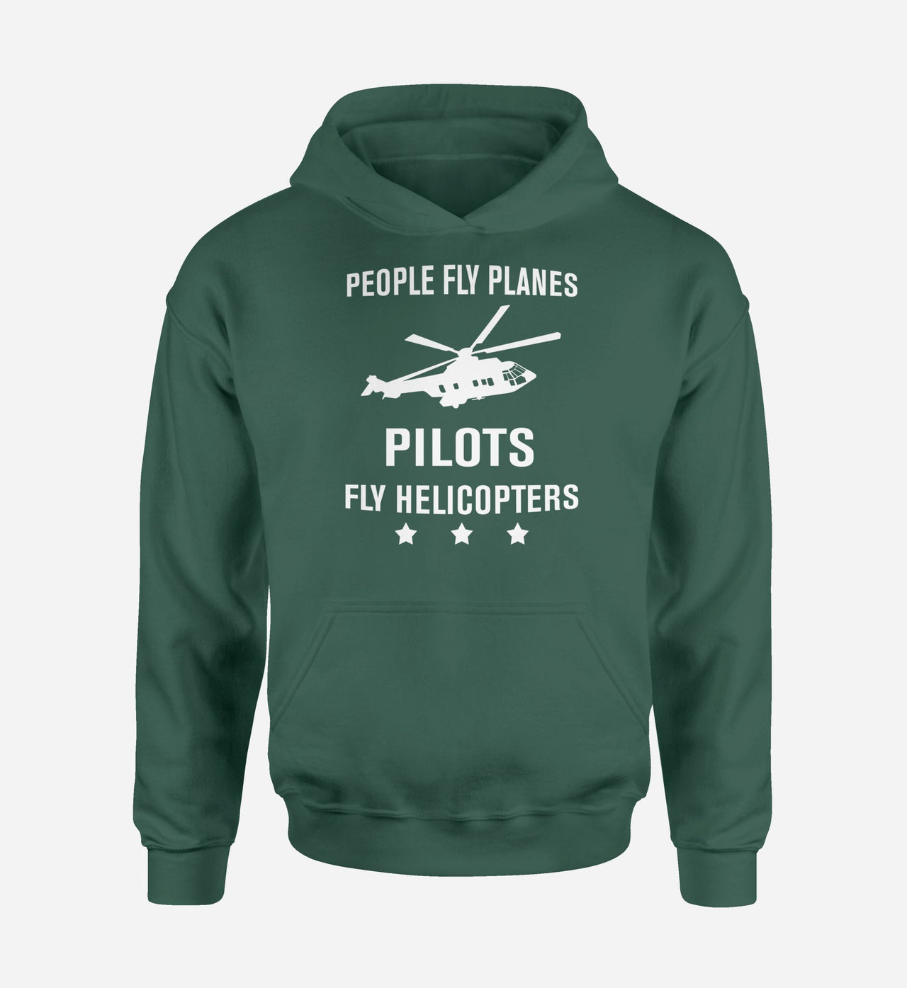 People Fly Planes Pilots Fly Helicopters Designed Hoodies