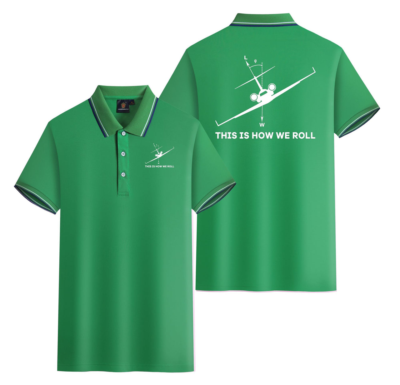 This is How We Roll Designed Stylish Polo T-Shirts (Double-Side)