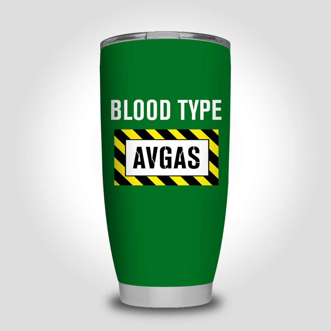 Blood Type AVGAS Designed Tumbler Travel Mugs