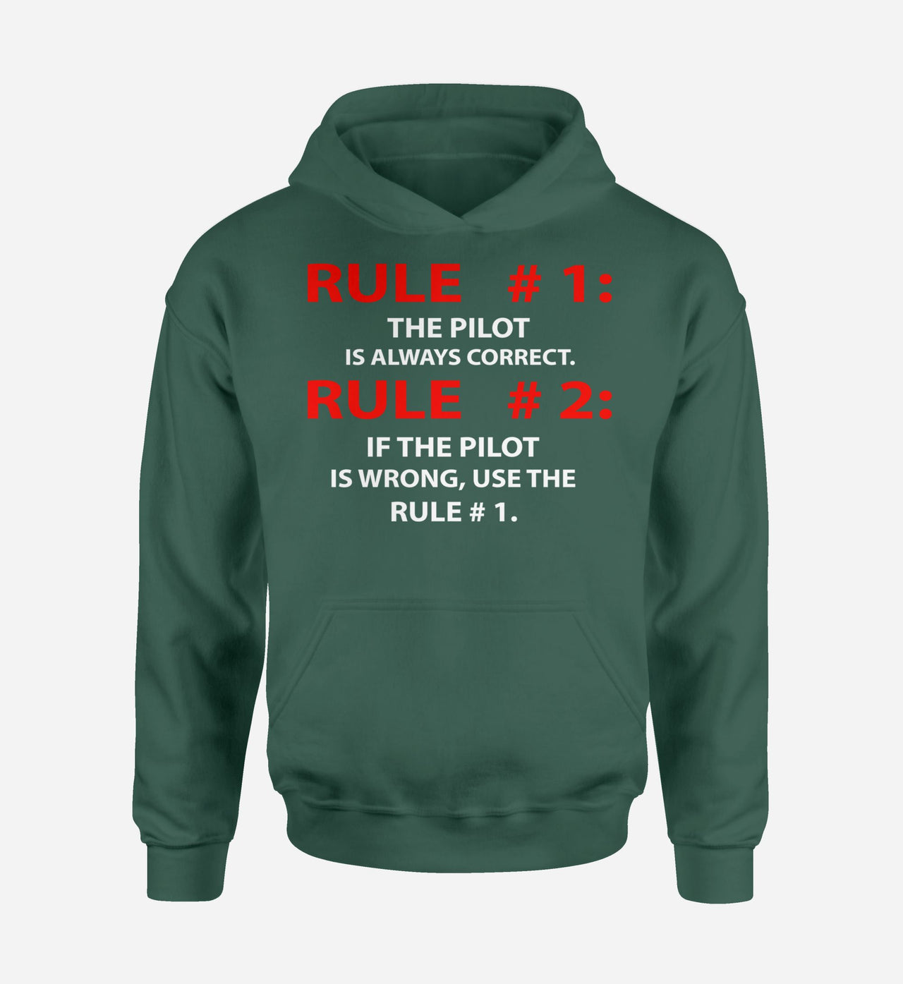 Rule 1 - Pilot is Always Correct Designed Hoodies