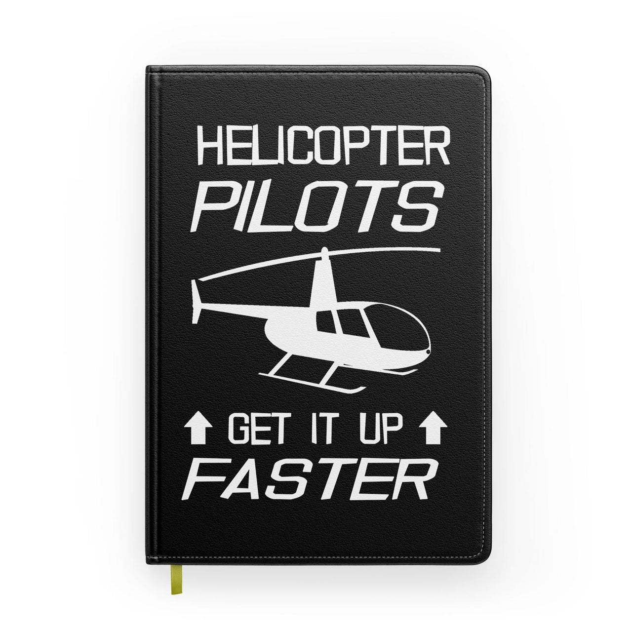 Helicopter Pilots Get It Up Faster Designed Notebooks