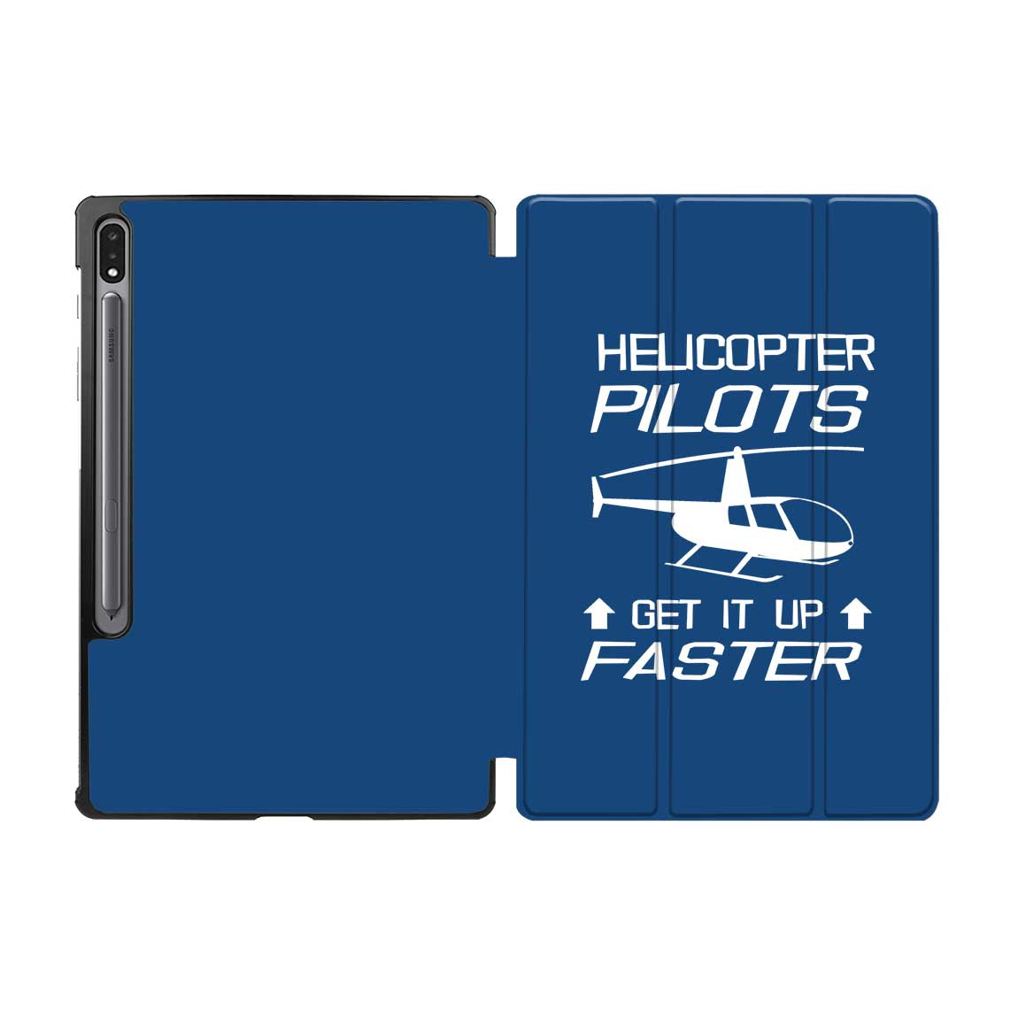 Helicopter Pilots Get It Up Faster Designed Samsung Tablet Cases