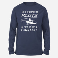 Thumbnail for Helicopter Pilots Get It Up Faster Designed Long-Sleeve T-Shirts