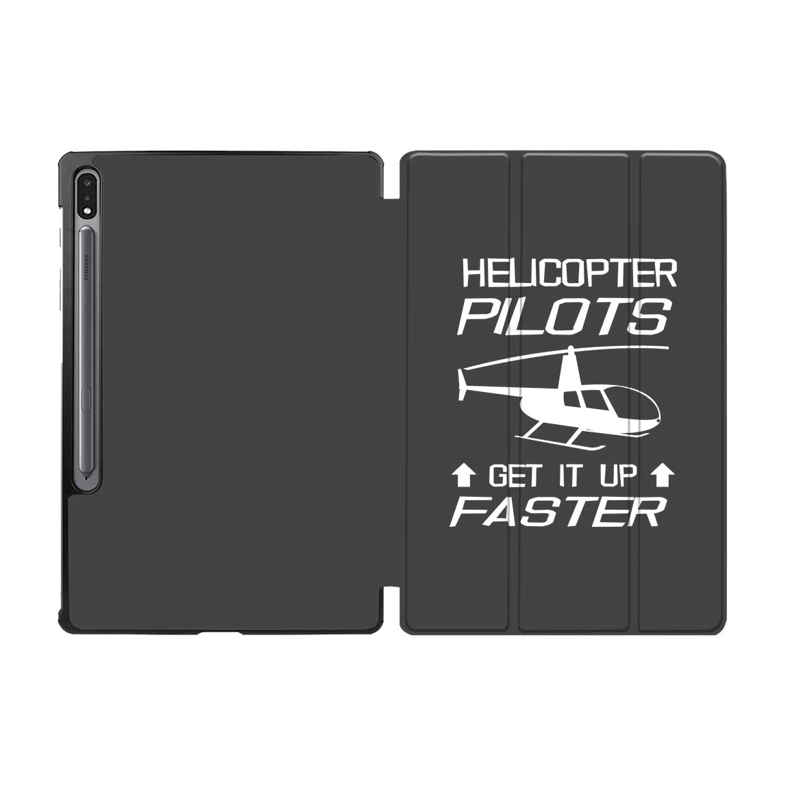 Helicopter Pilots Get It Up Faster Designed Samsung Tablet Cases