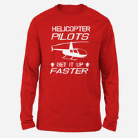 Thumbnail for Helicopter Pilots Get It Up Faster Designed Long-Sleeve T-Shirts