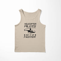 Thumbnail for Helicopter Pilots Get It Up Faster Designed Tank Tops