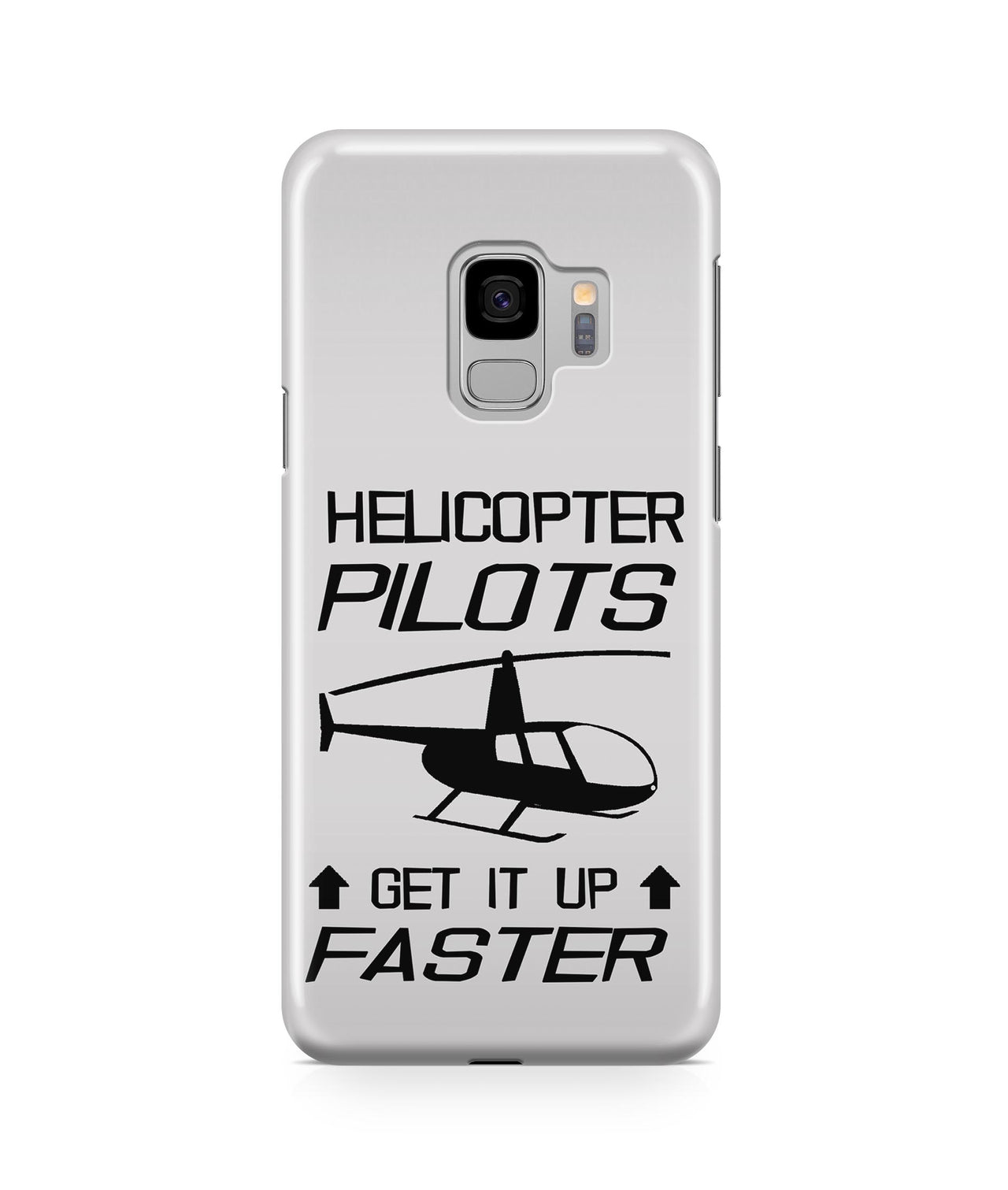 Helicopter Pilots Get It Up Faster Designed Samsung J Cases