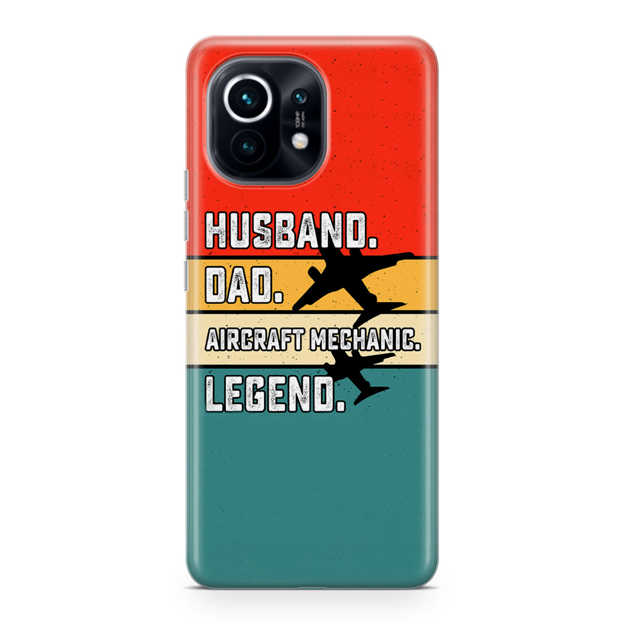 Husband & Dad & Aircraft Mechanic & Legend Designed Xiaomi Cases