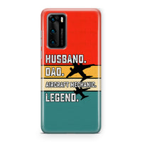Thumbnail for Husband & Dad & Aircraft Mechanic & Legend Designed Huawei Cases