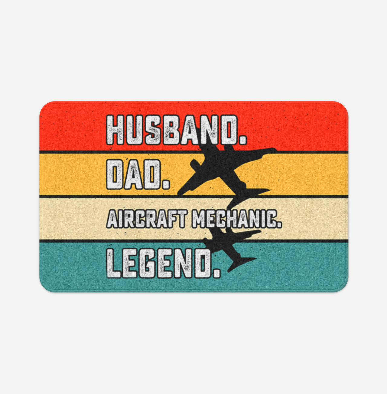 Husband & Dad & Aircraft Mechanic & Legend Designed Bath Mats