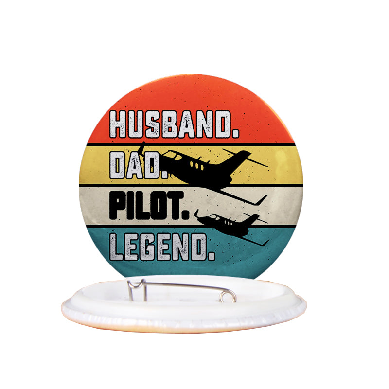 Husband & Dad & Pilot & Legend Designed Pins
