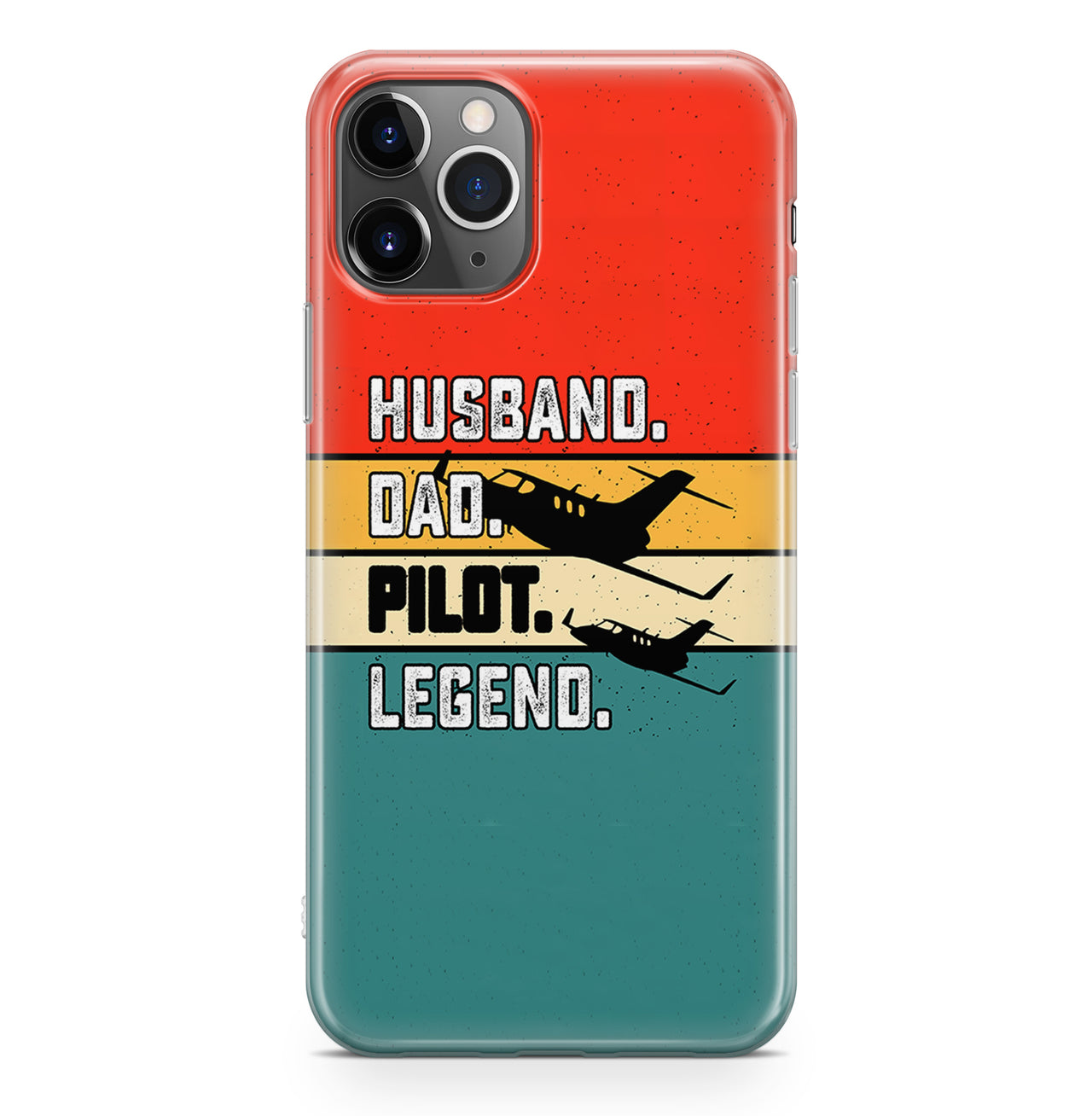 Husband & Dad & Pilot & Legend Designed iPhone Cases