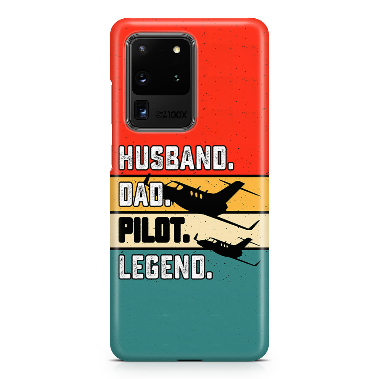 Husband & Dad & Pilot & Legend Samsung S & Note Cases