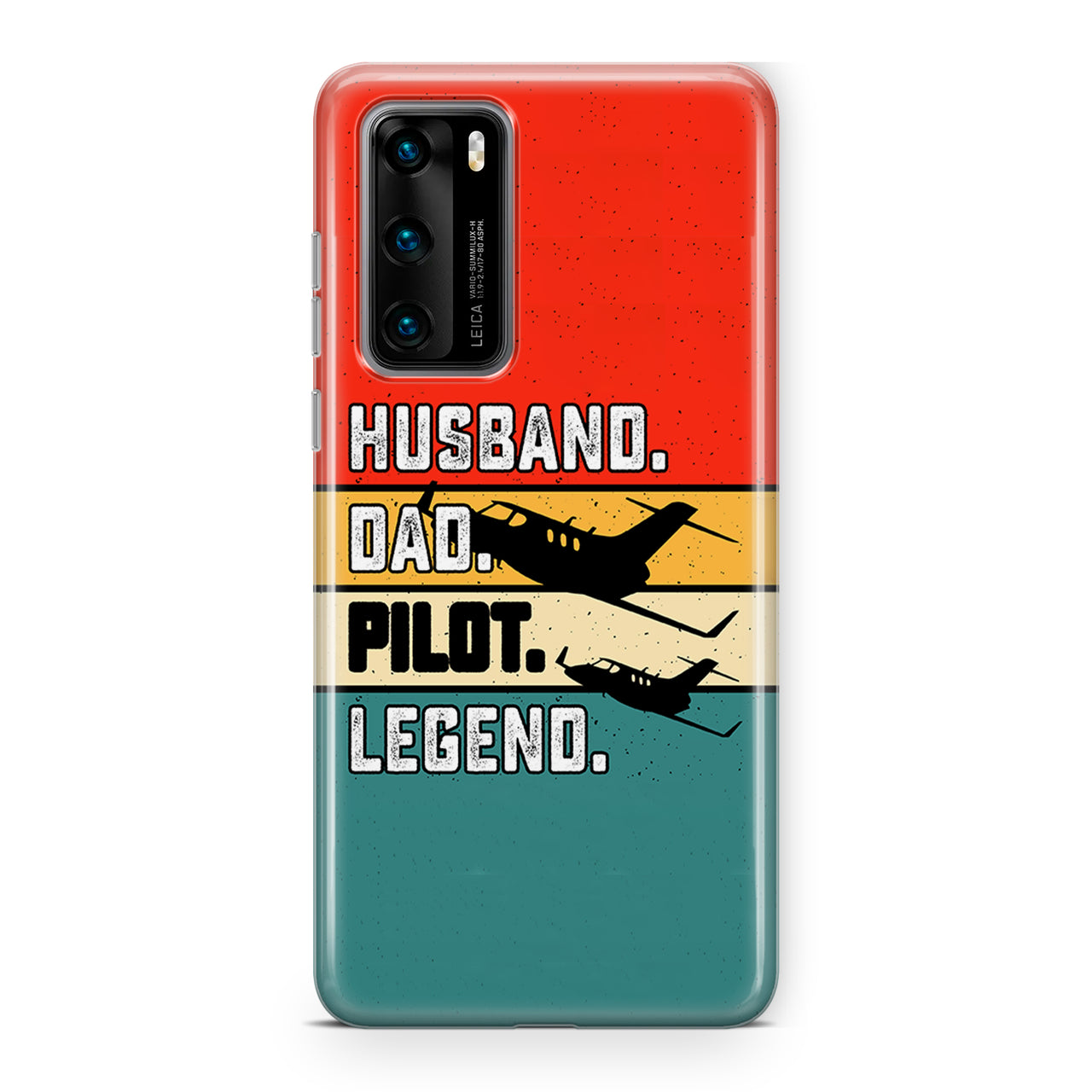 Husband & Dad & Pilot & Legend Designed Huawei Cases