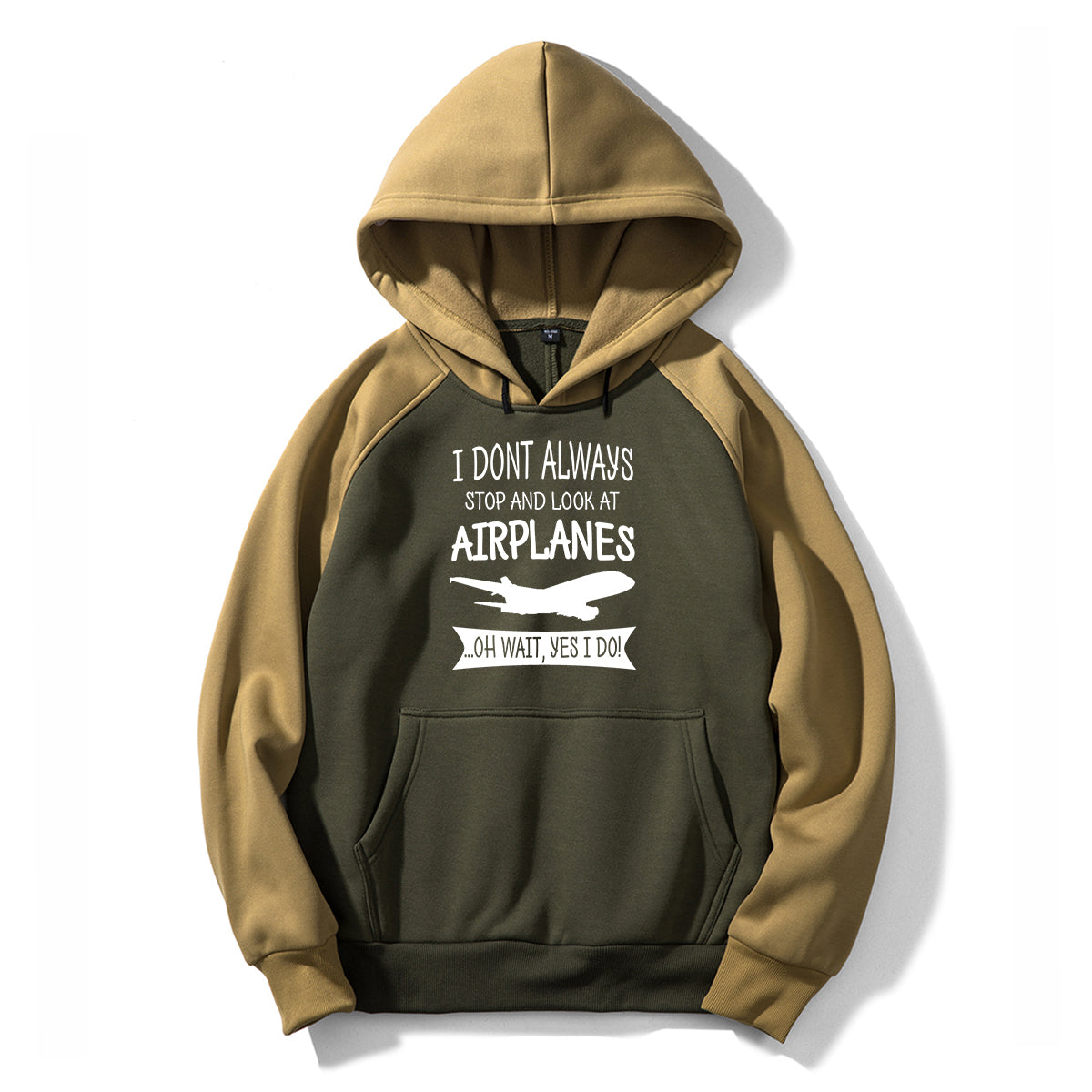 I Don't Always Stop and Look at Airplanes Designed Colourful Hoodies
