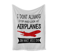 Thumbnail for I Don't Always Stop and Look at Airplanes Designed Bed Blankets & Covers