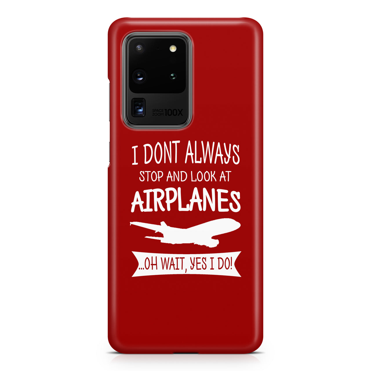 I Don't Always Stop and Look at Airplanes Samsung S & Note Cases