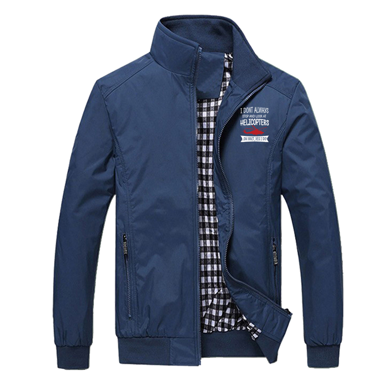 I Don't Always Stop and Look at Helicopters Designed Stylish Jackets