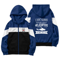 Thumbnail for I Don't Always Stop and Look at Helicopters Designed Colourful Zipped Hoodies