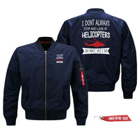 Thumbnail for I Don't Always Stop and Look at Helicopters Designed Pilot Jackets (Customizable)