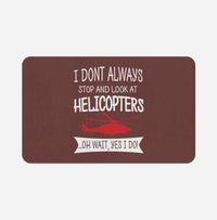 Thumbnail for I Don't Always Stop and Look at Helicopters Designed Bath Mats