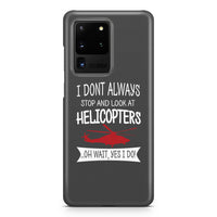 Thumbnail for I Don't Always Stop and Look at Helicopters Samsung A Cases