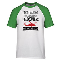 Thumbnail for I Don't Always Stop and Look at Helicopters Designed Raglan T-Shirts
