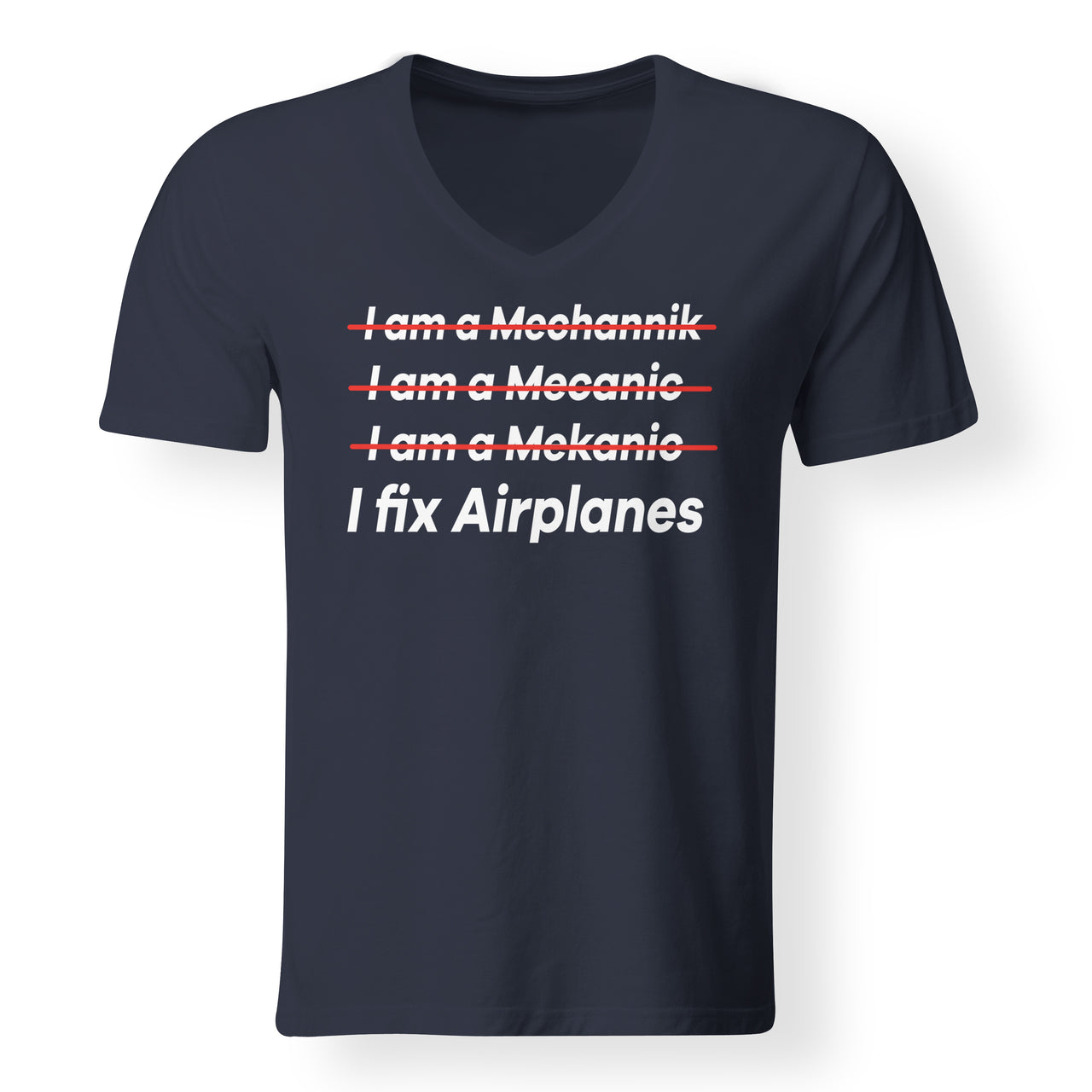 I Fix Airplanes Designed V-Neck T-Shirts