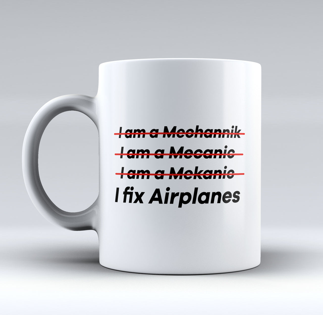 I Fix Airplanes Designed Mugs