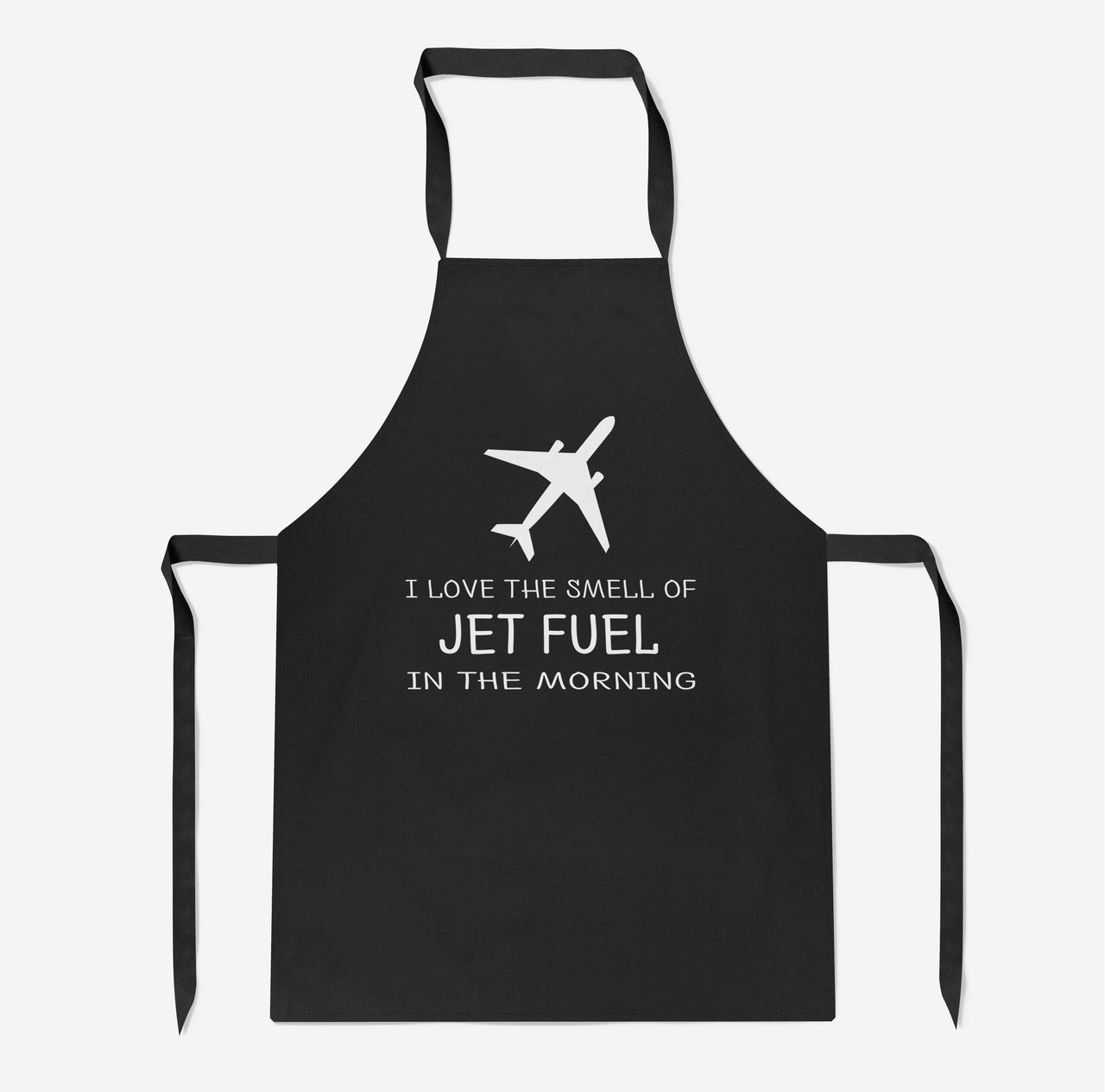 I Love The Smell Of Jet Fuel In The Morning Designed Kitchen Aprons