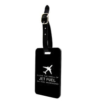 Thumbnail for I Love The Smell Of Jet Fuel In The Morning Designed Luggage Tag