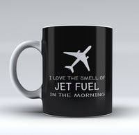 Thumbnail for I Love The Smell Of Jet Fuel In The Morning Designed Mugs
