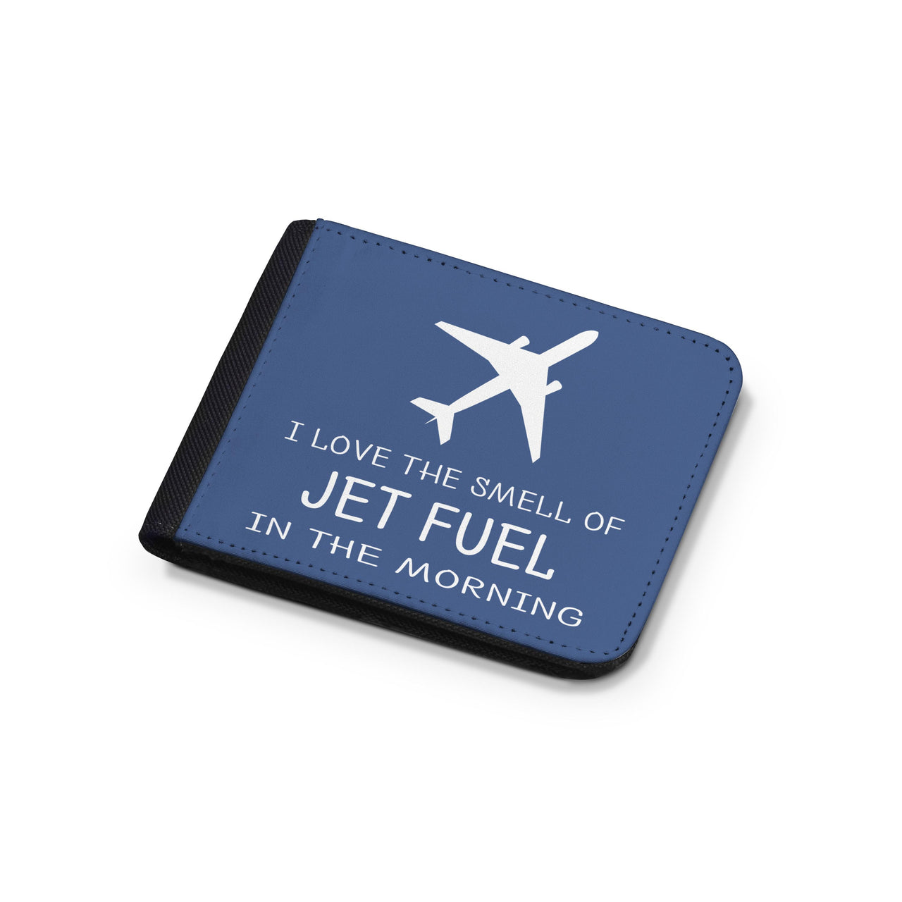 I Love The Smell Of Jet Fuel In The Morning Designed Wallets