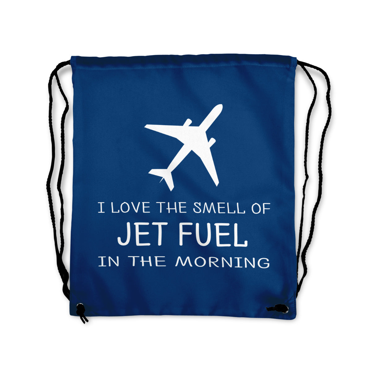 I Love The Smell Of Jet Fuel In The Morning Designed Drawstring Bags