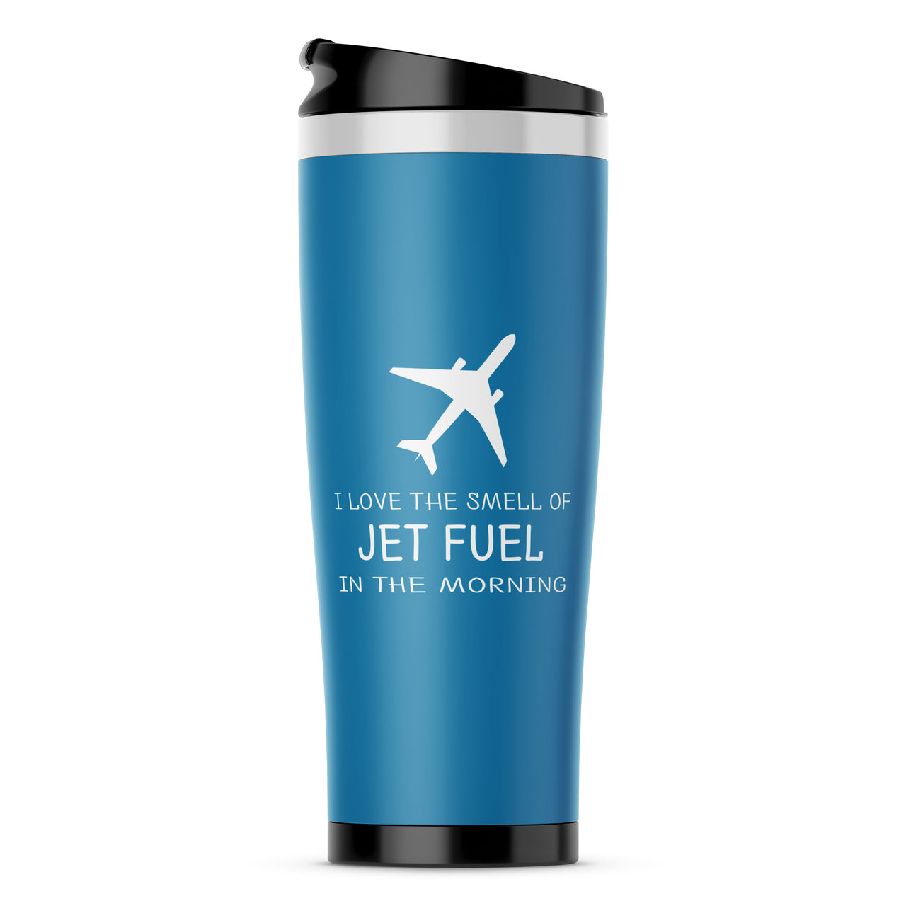 I Love The Smell Of Jet Fuel In The Morning Designed Travel Mugs