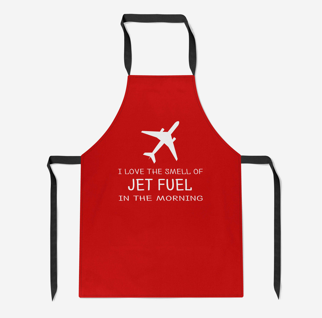 I Love The Smell Of Jet Fuel In The Morning Designed Kitchen Aprons
