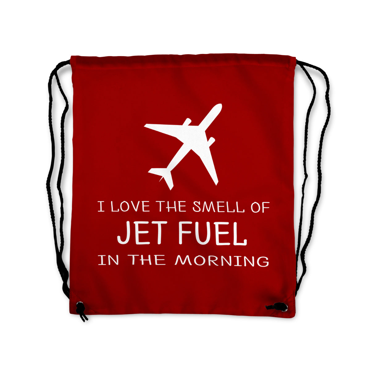I Love The Smell Of Jet Fuel In The Morning Designed Drawstring Bags