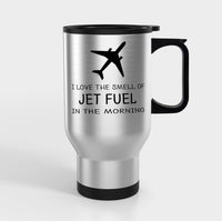 Thumbnail for I Love The Smell Of Jet Fuel In The Morning Designed Travel Mugs (With Holder)