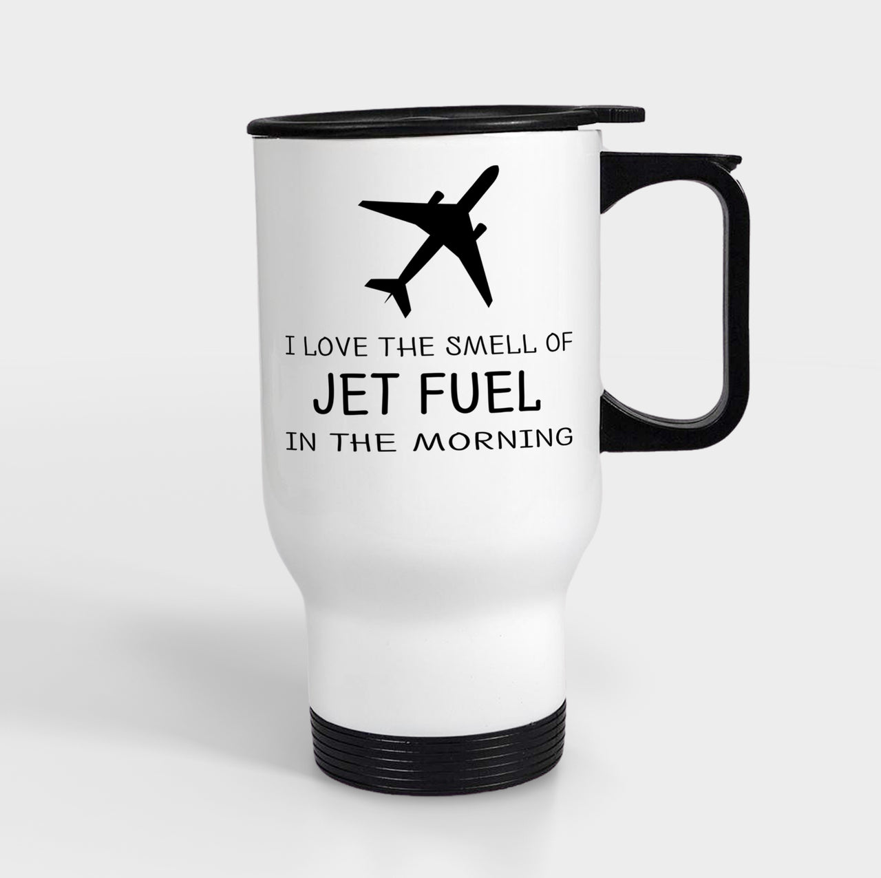 I Love The Smell Of Jet Fuel In The Morning Designed Travel Mugs (With Holder)