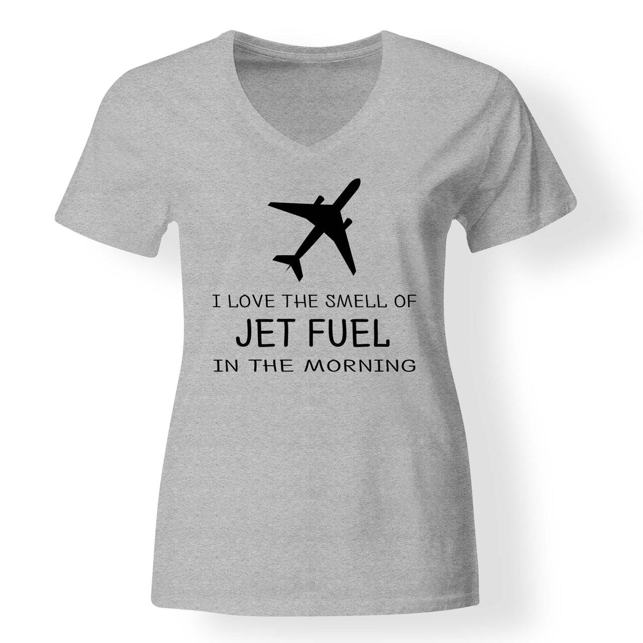 I Love The Smell Of Jet Fuel In The Morning Designed V-Neck T-Shirts