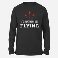 Thumbnail for I'D Rather Be Flying Designed Long-Sleeve T-Shirts