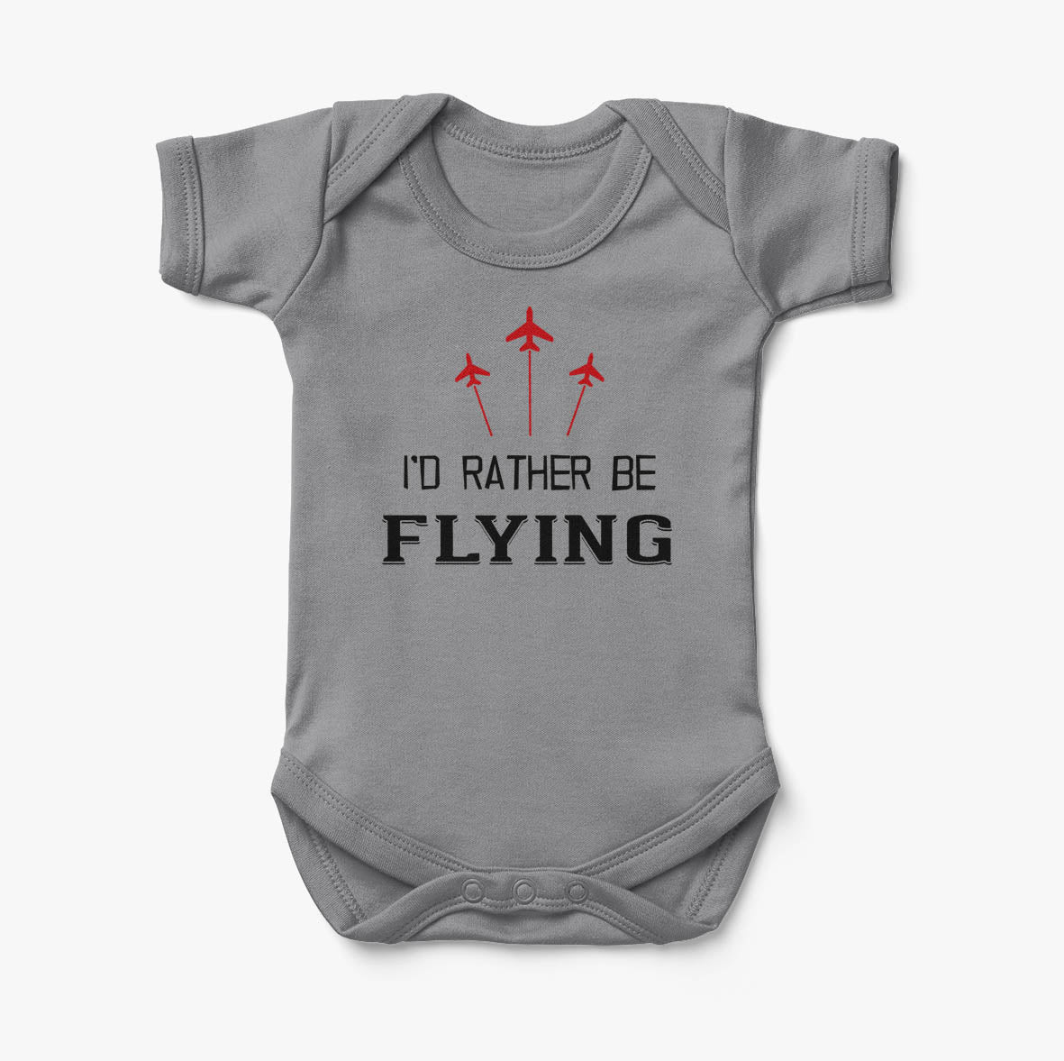 I'D Rather Be Flying Designed Baby Bodysuits