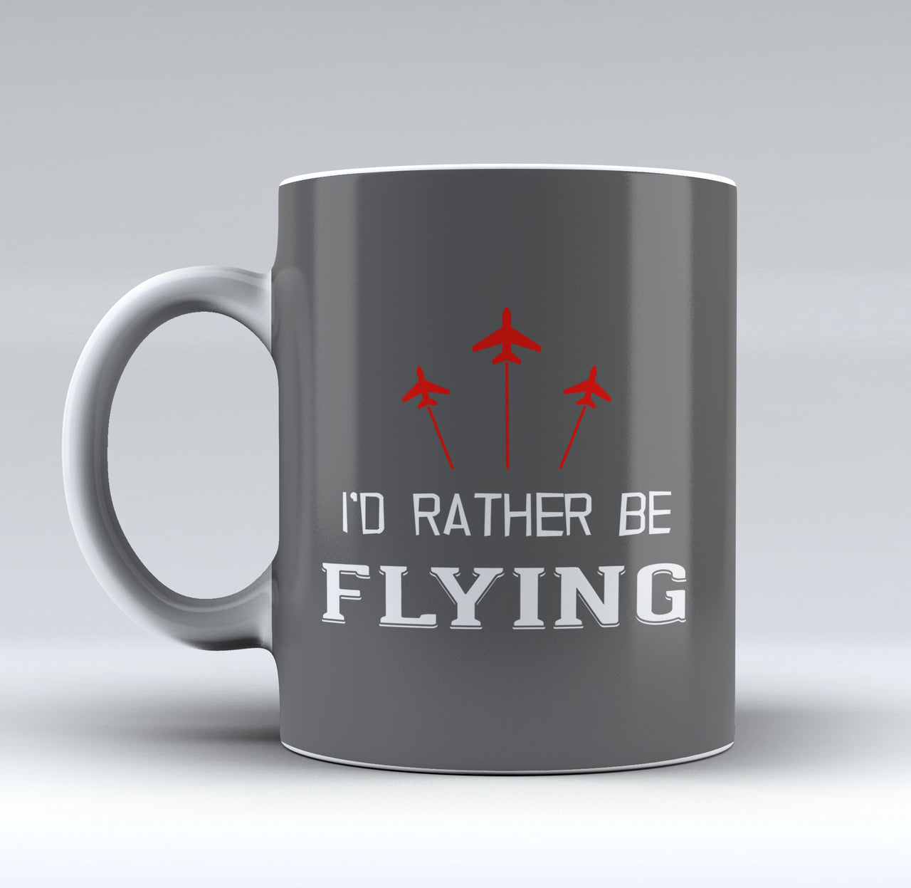 I'D Rather Be Flying Designed Mugs